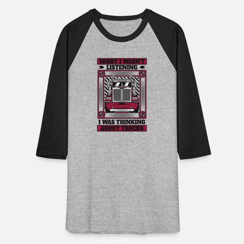 Was Thinking About Trucks Trucker Truckie Lover