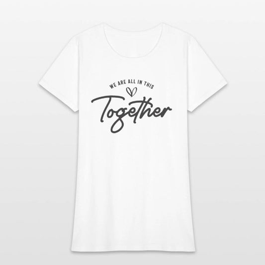 We Are All in This Together