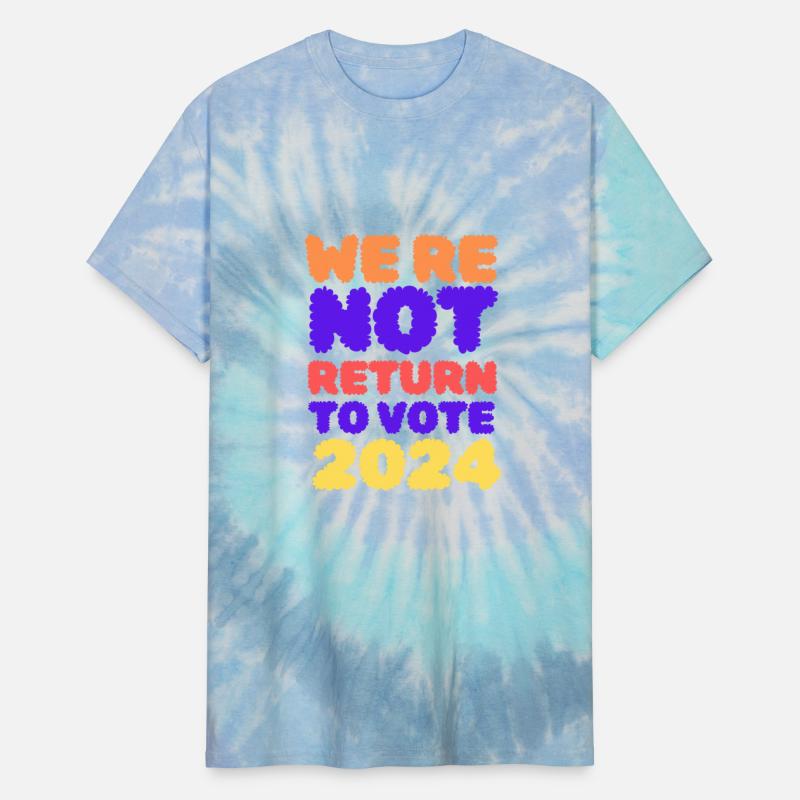 we re not return to vote 2024