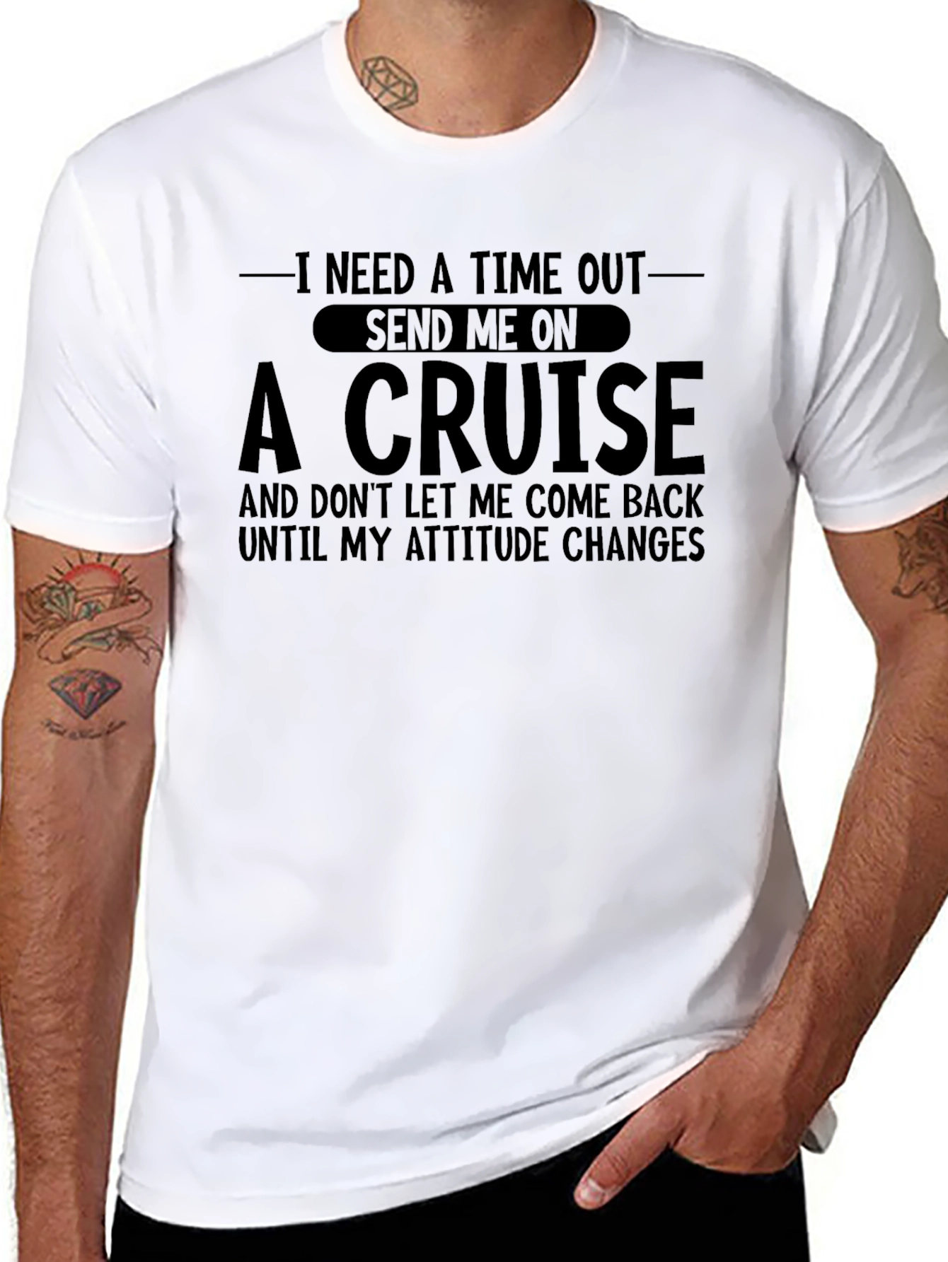 Time Out Cruise T-Shirt - Attitude Adjustment Needed