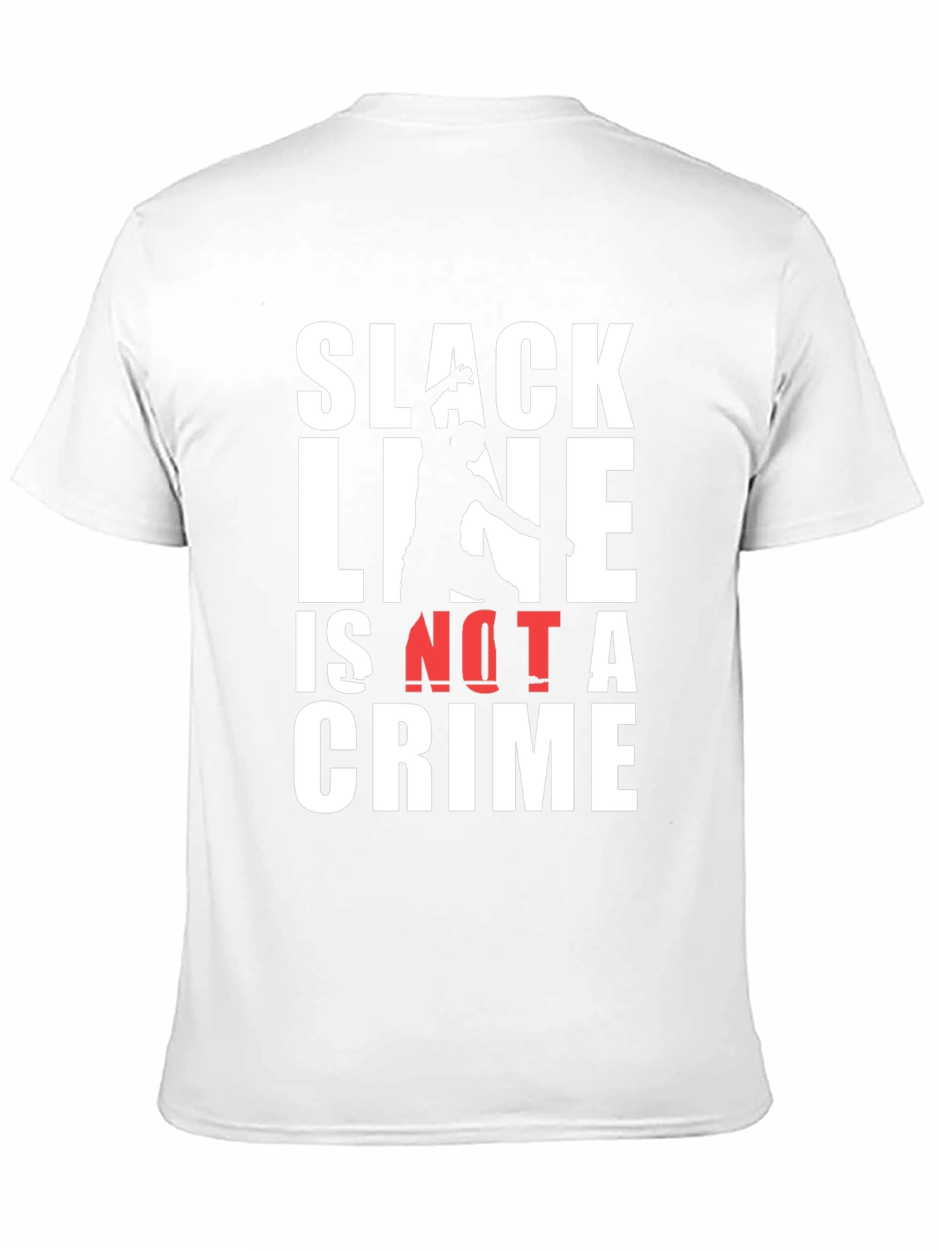 Slackline Is Not A Crime Graphic Tee