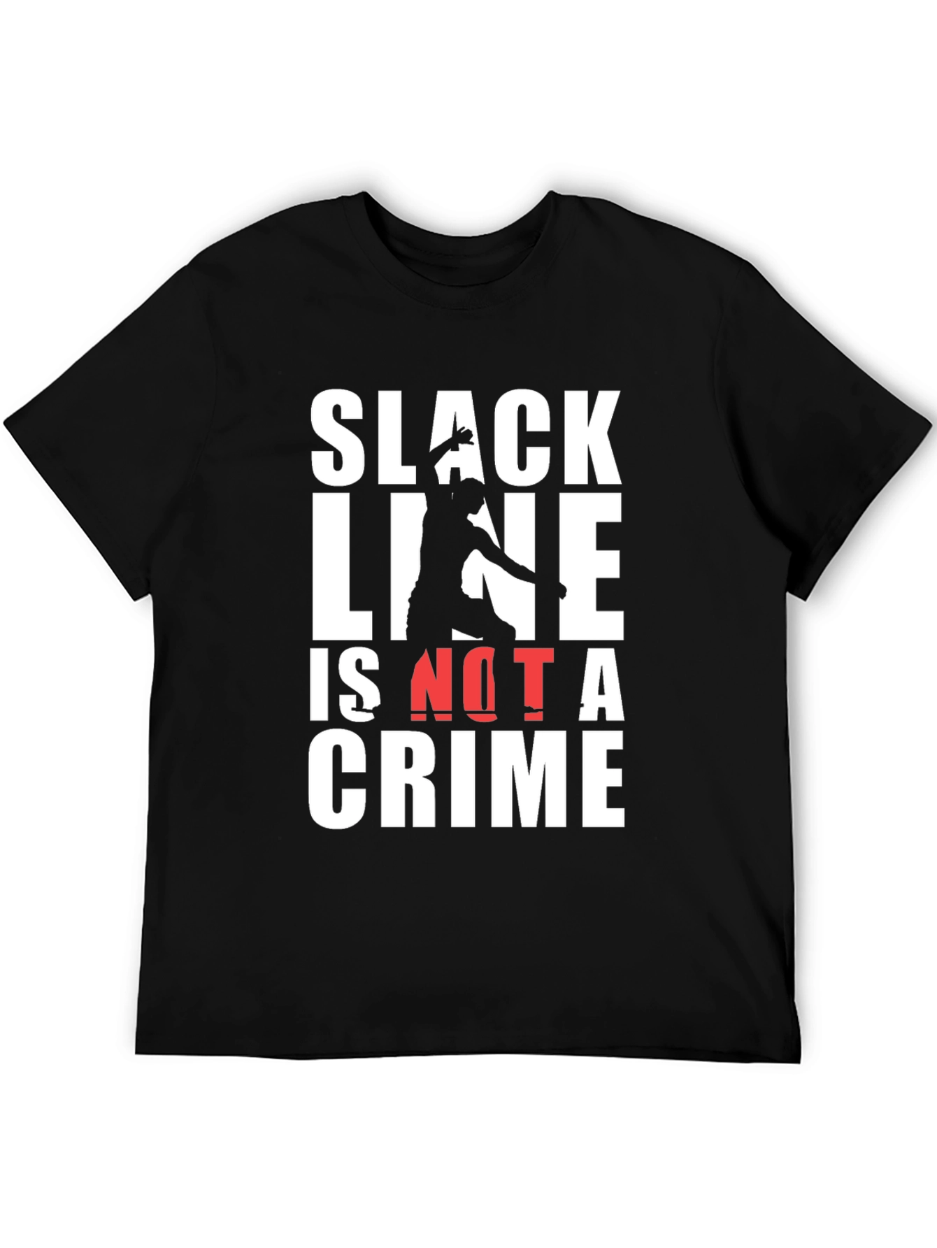 Slackline Is Not A Crime Graphic Tee