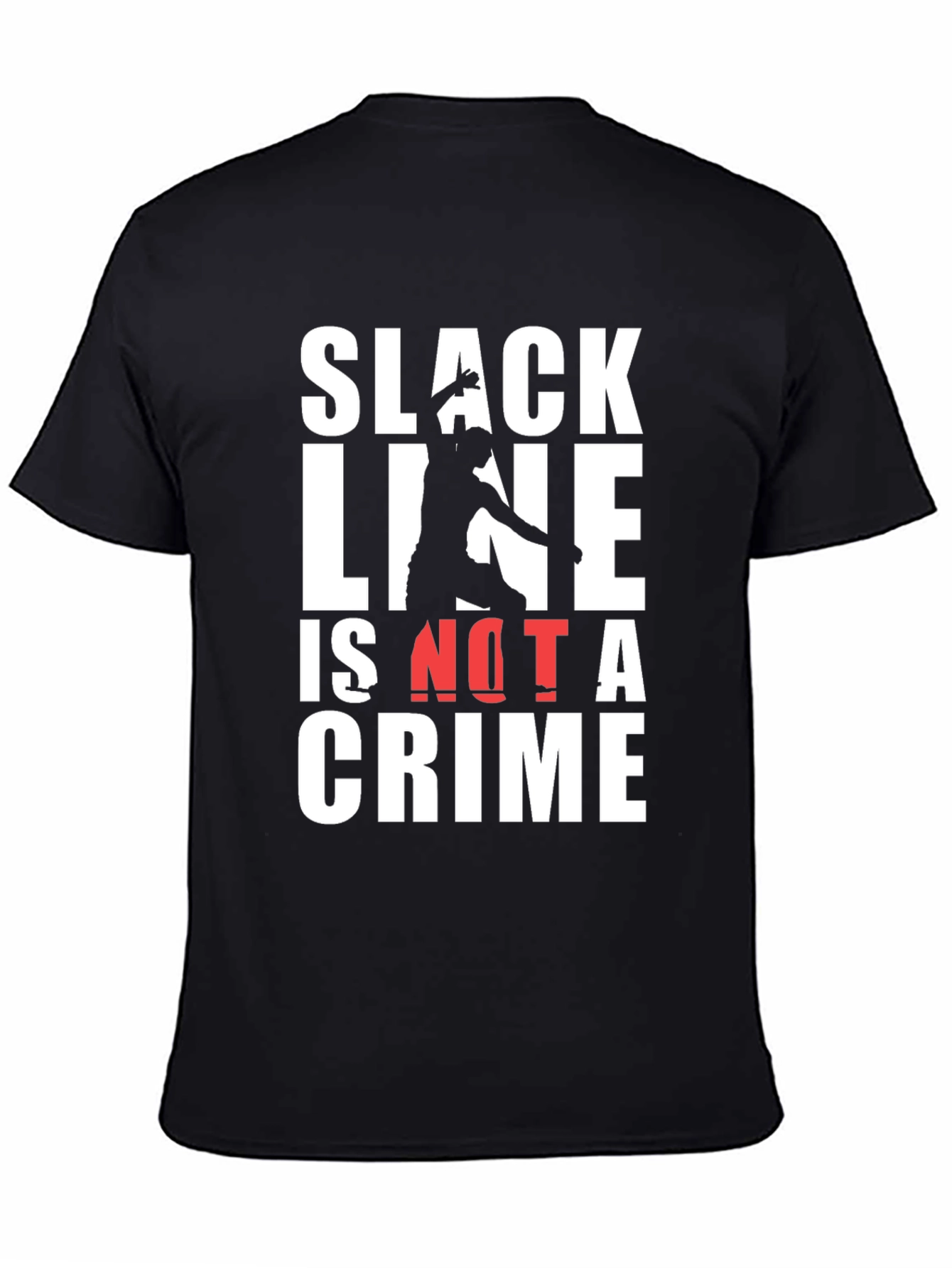 Slackline Is Not A Crime Graphic Tee
