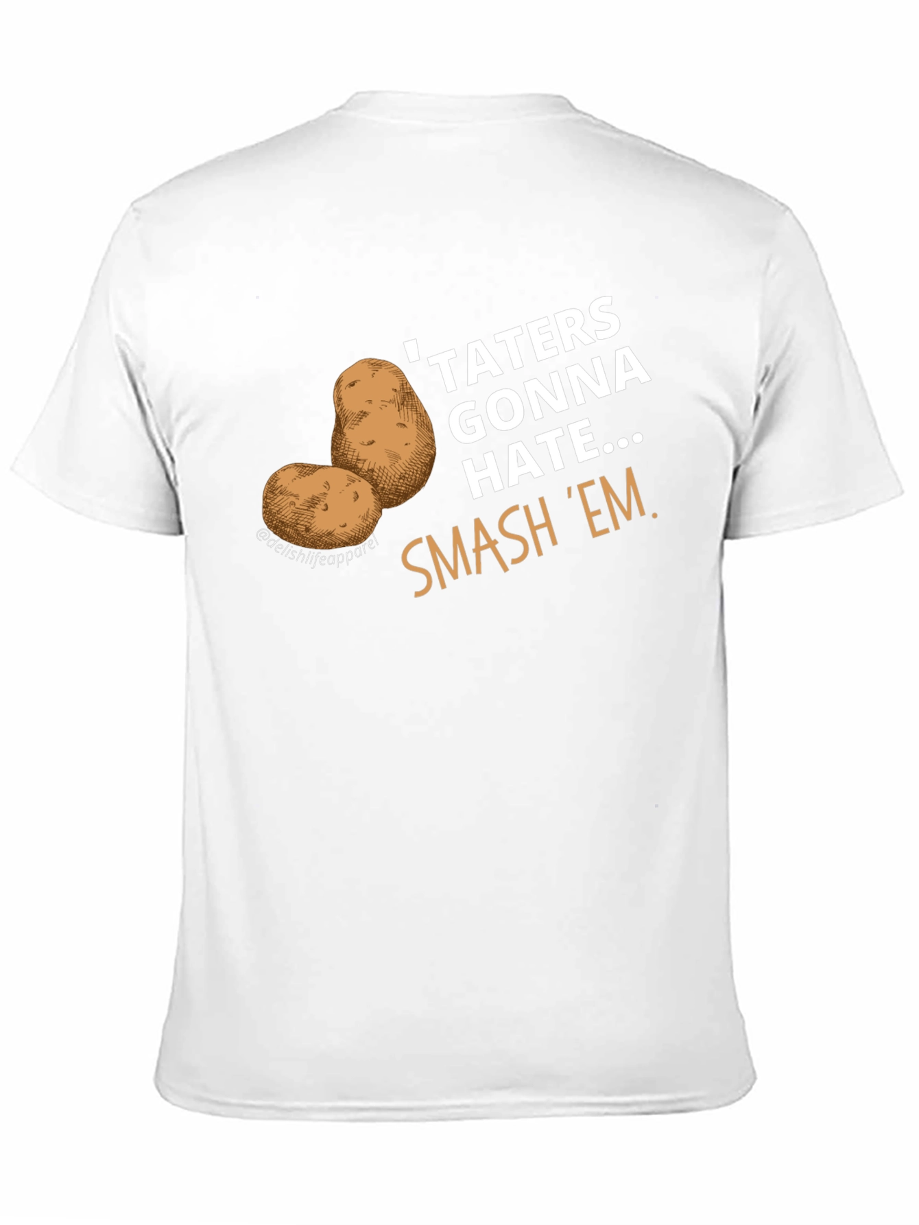 Taters Gonna Hate Funny Potato Graphic Tee