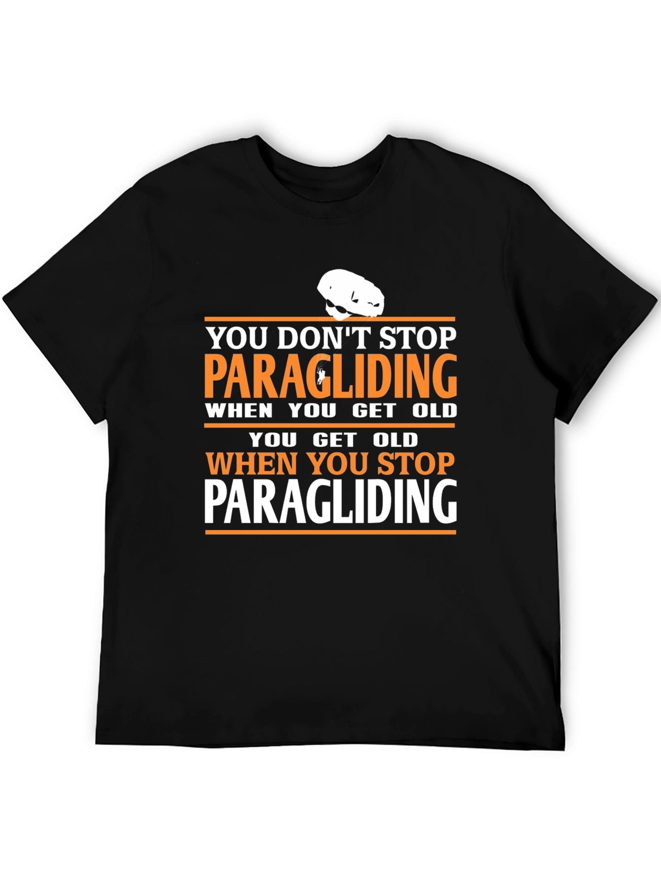 Paragliding Never Stop T-Shirt