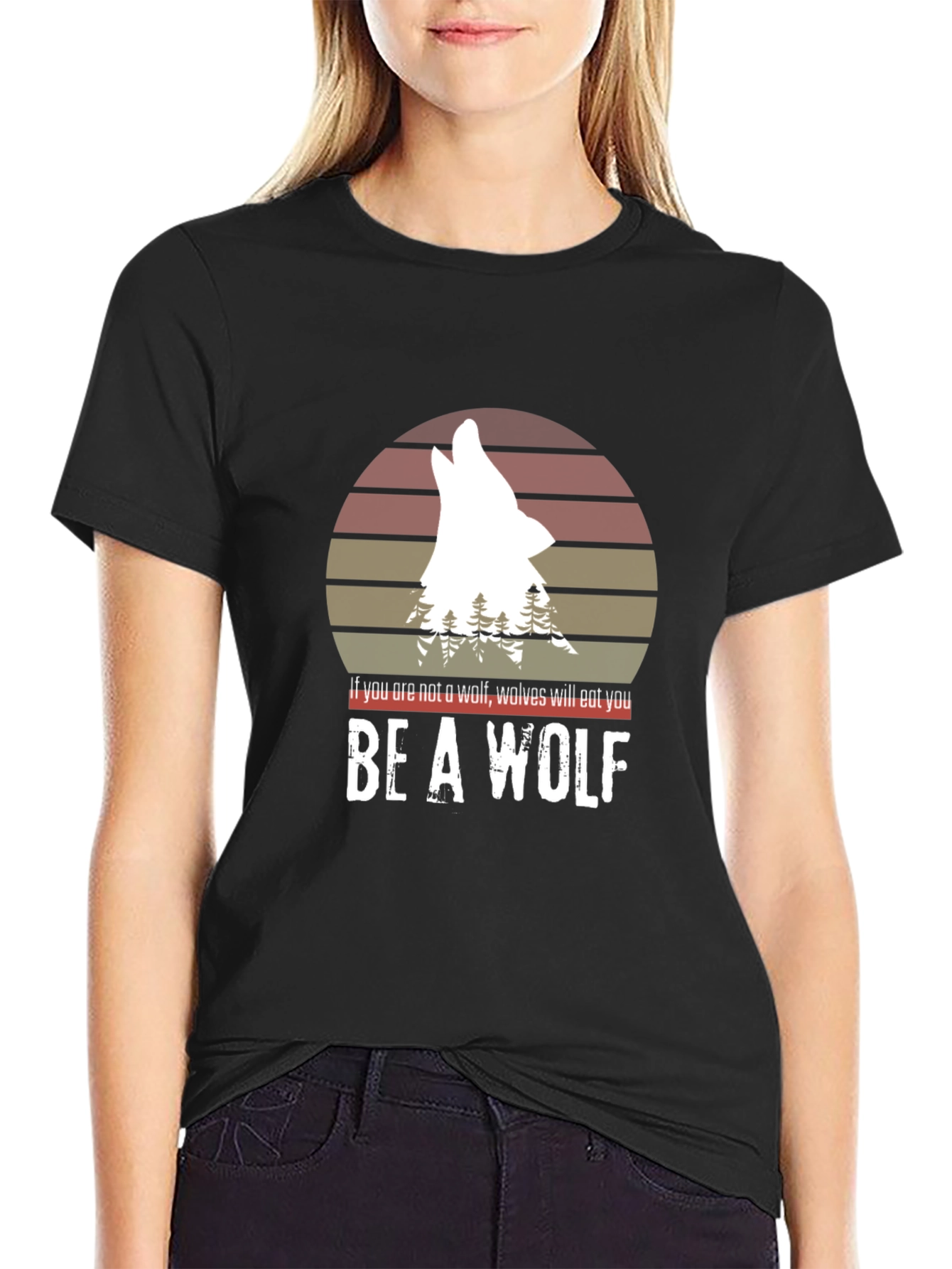 Be a Wolf T-Shirt - Motivational Graphic Tee