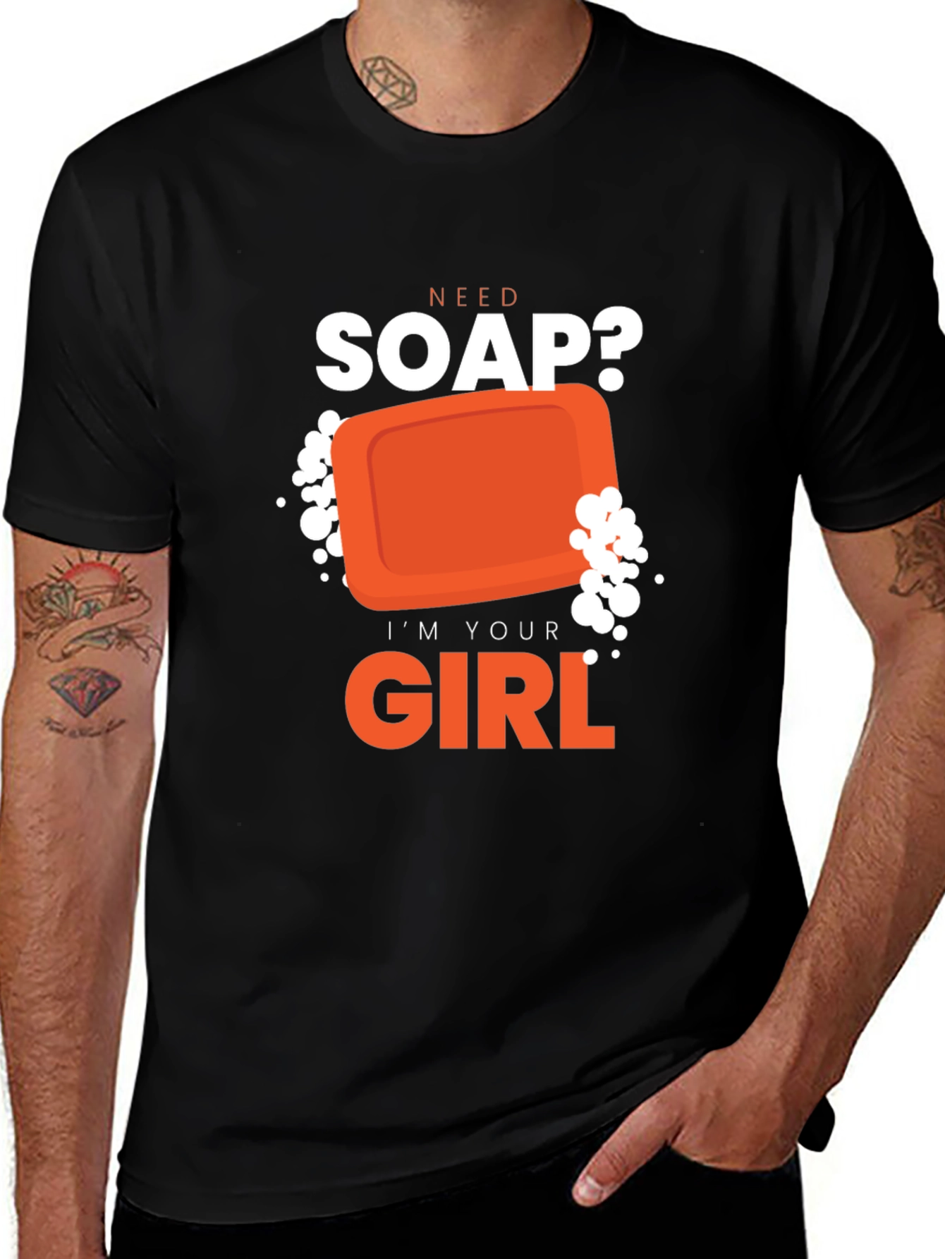 Need Soap? Funny Graphic T-Shirt