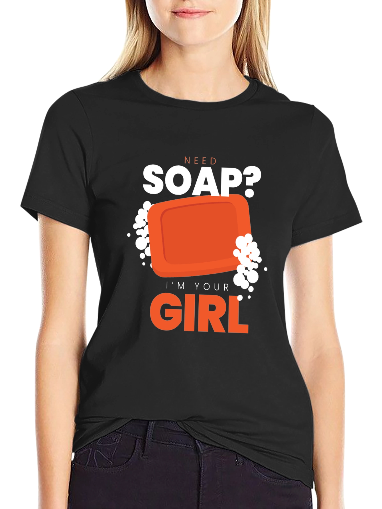 Need Soap? Funny Graphic T-Shirt
