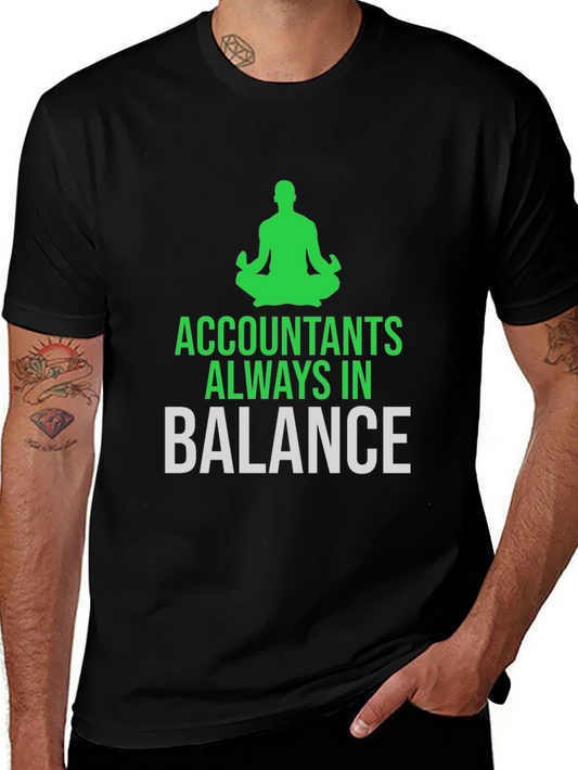 Accountants Always in Balance T-Shirt