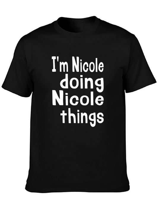 Im Nicole Doing Things Black T-Shirt