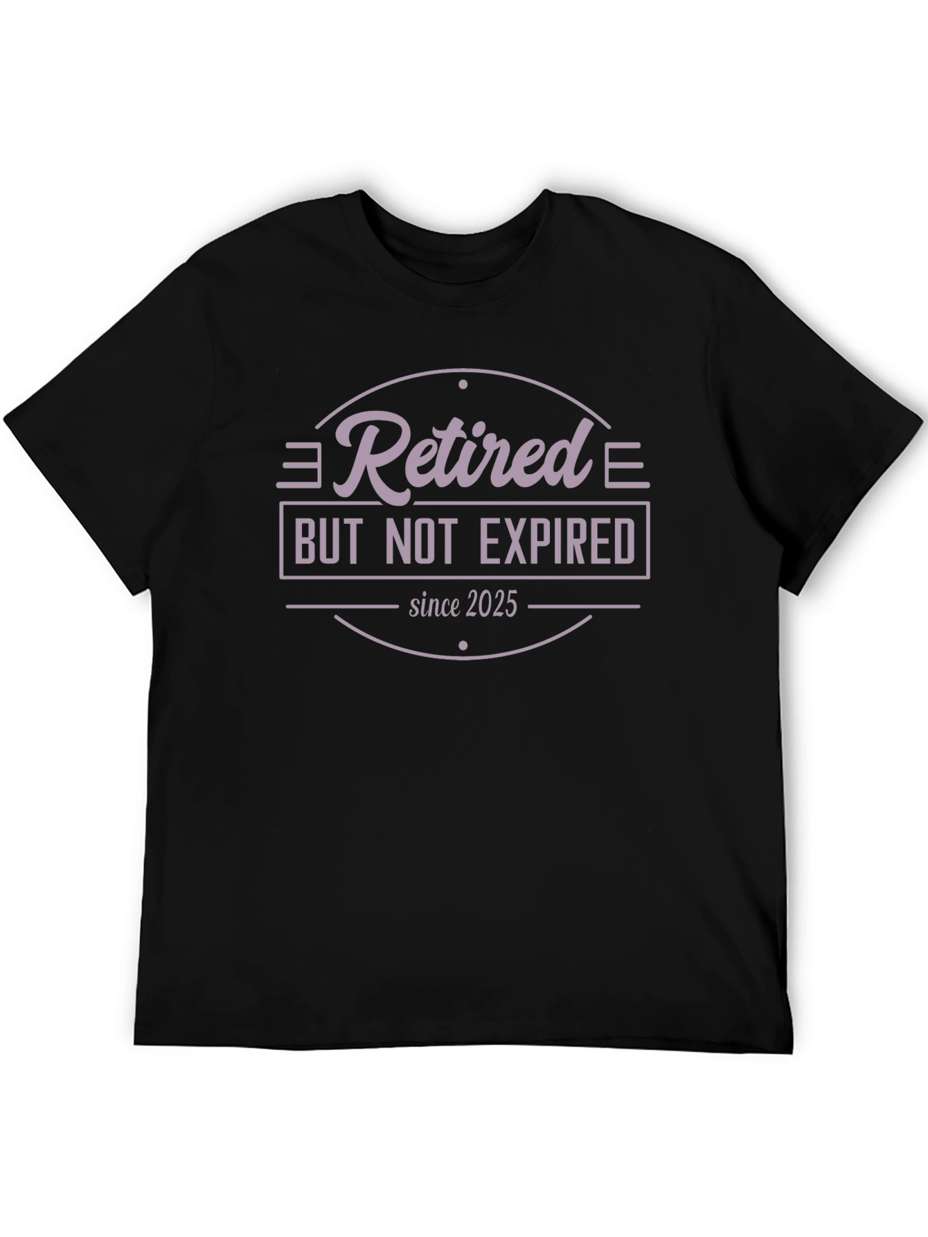 Retired But Not Expired Since 2025 T-Shirt