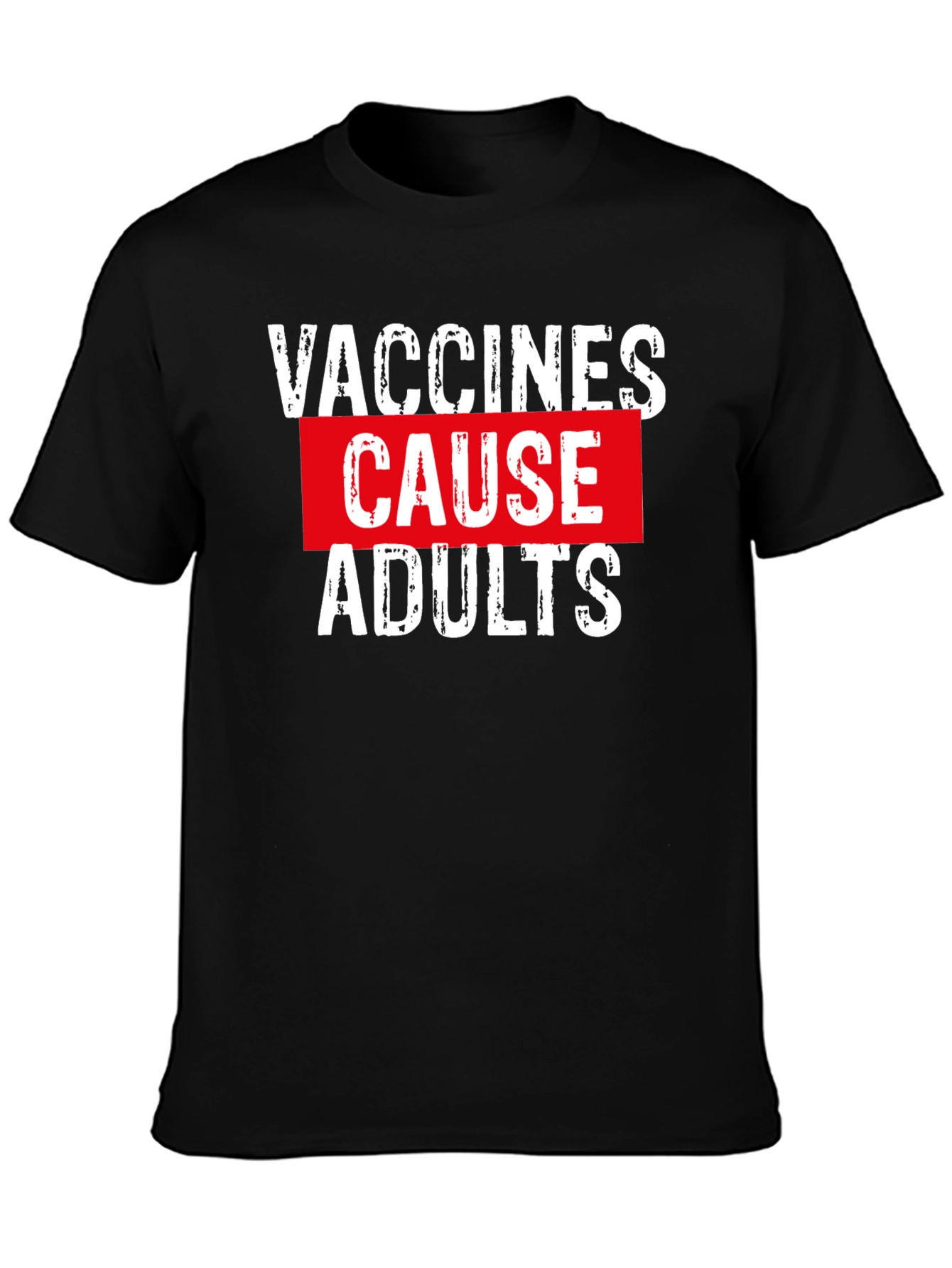 Vaccines Cause Adults Graphic Tee - Black