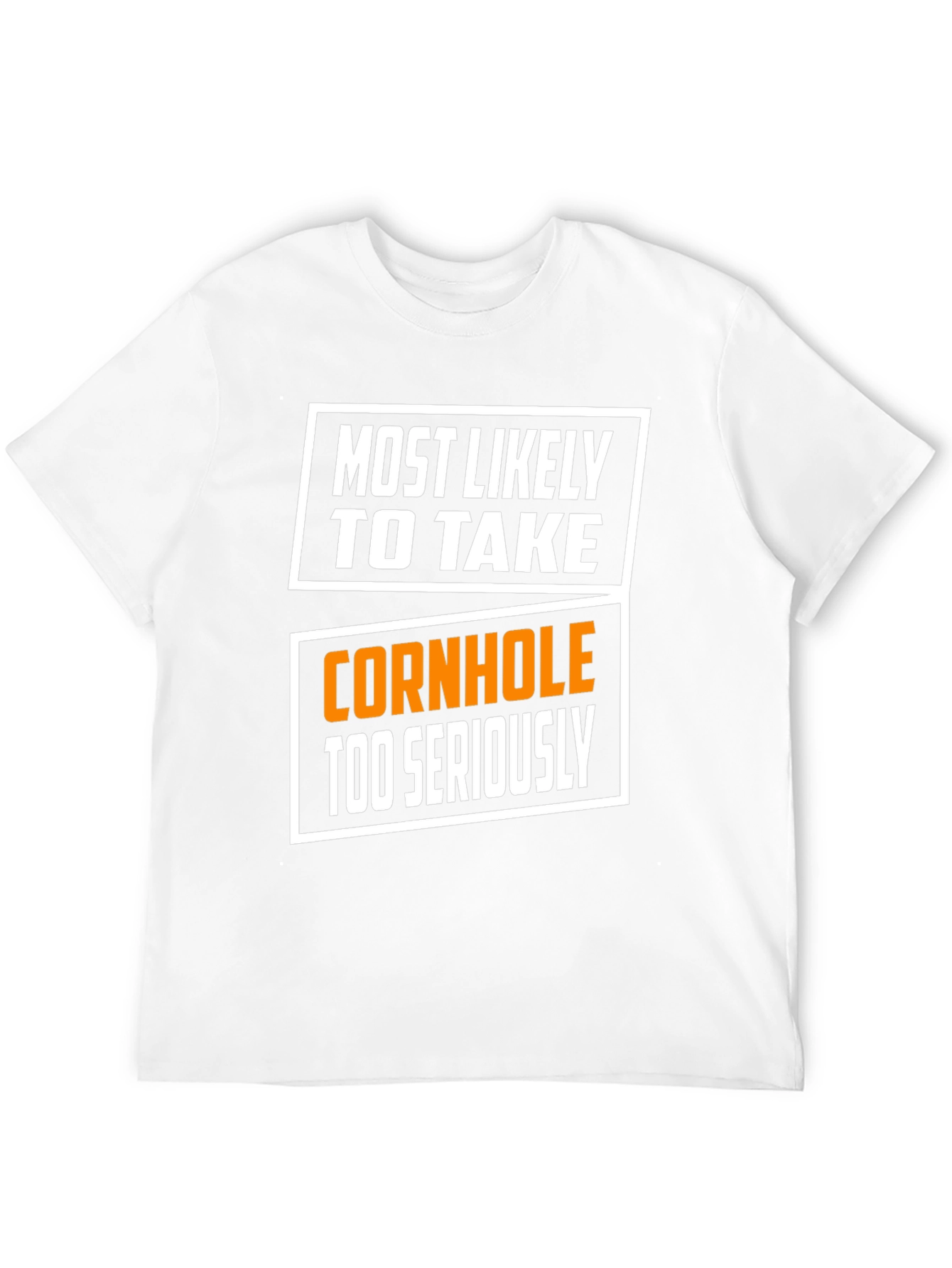 Cornhole Too Seriously T-Shirt