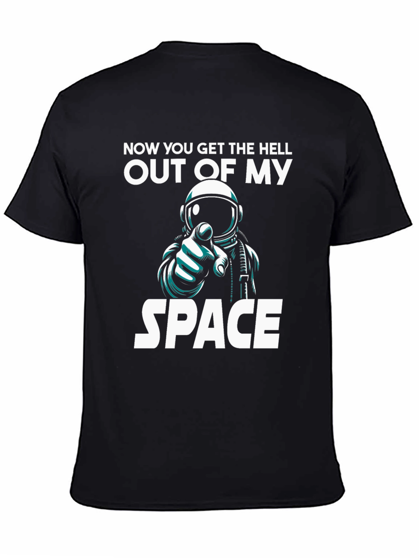 Get Out of My Space T-Shirt