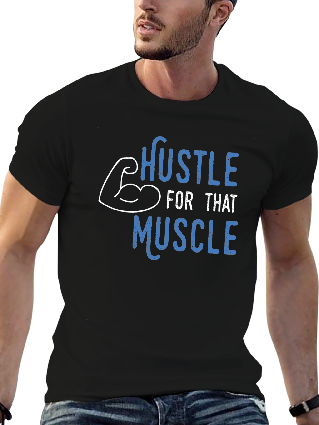 Hustle For That Muscle T-Shirt
