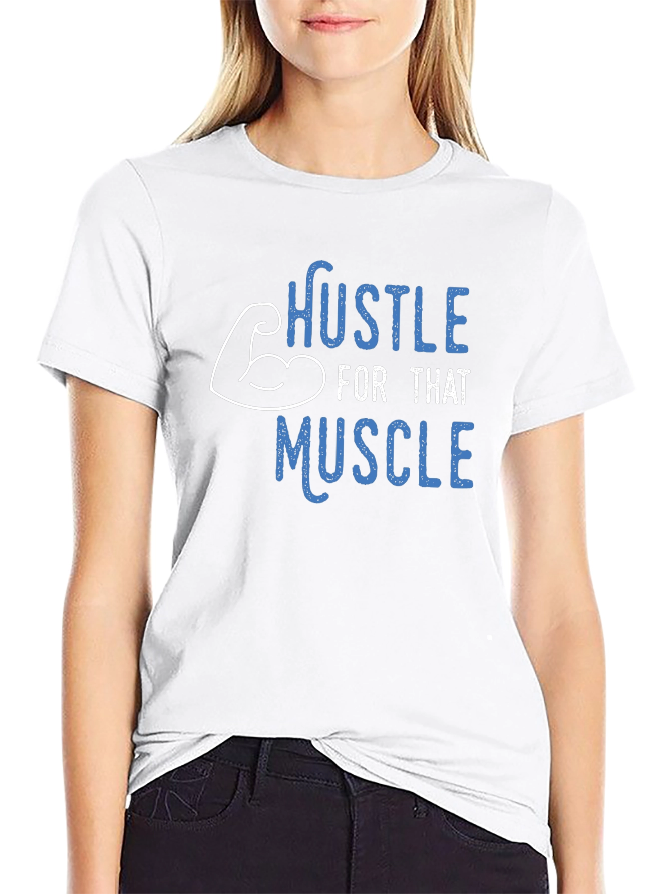 Hustle For That Muscle T-Shirt