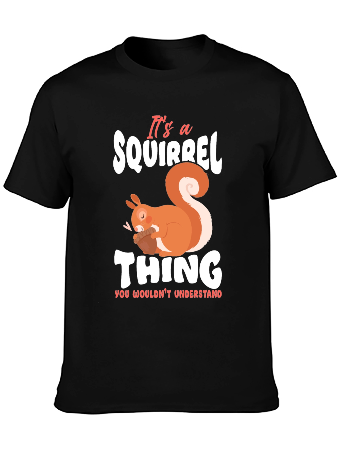Squirrel Thing T-Shirt