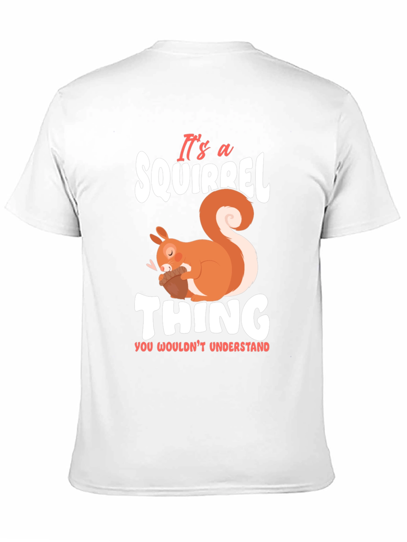 Squirrel Thing T-Shirt