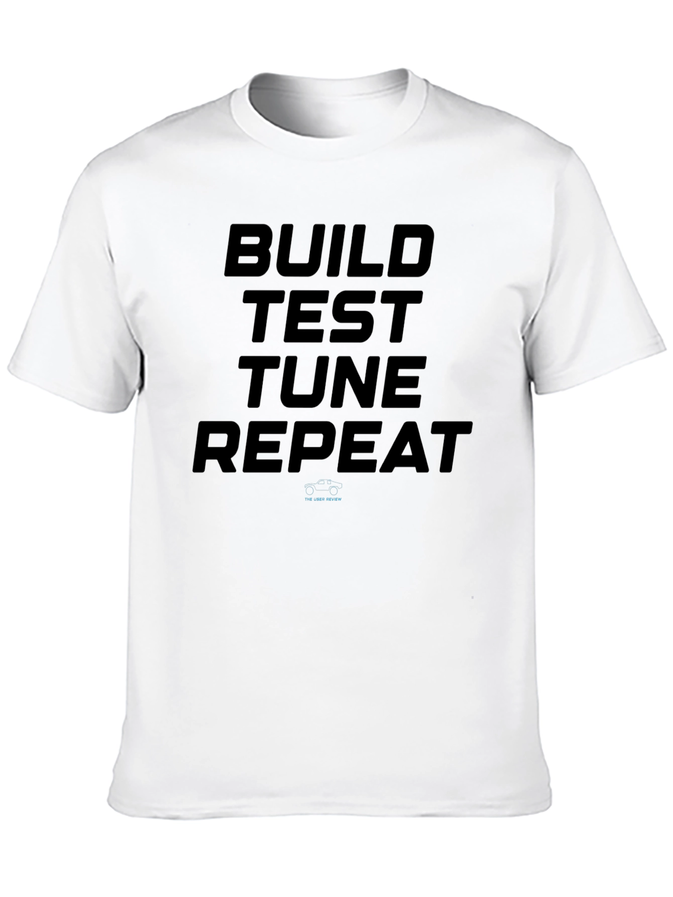 Build Test Tune Repeat Graphic Tee
