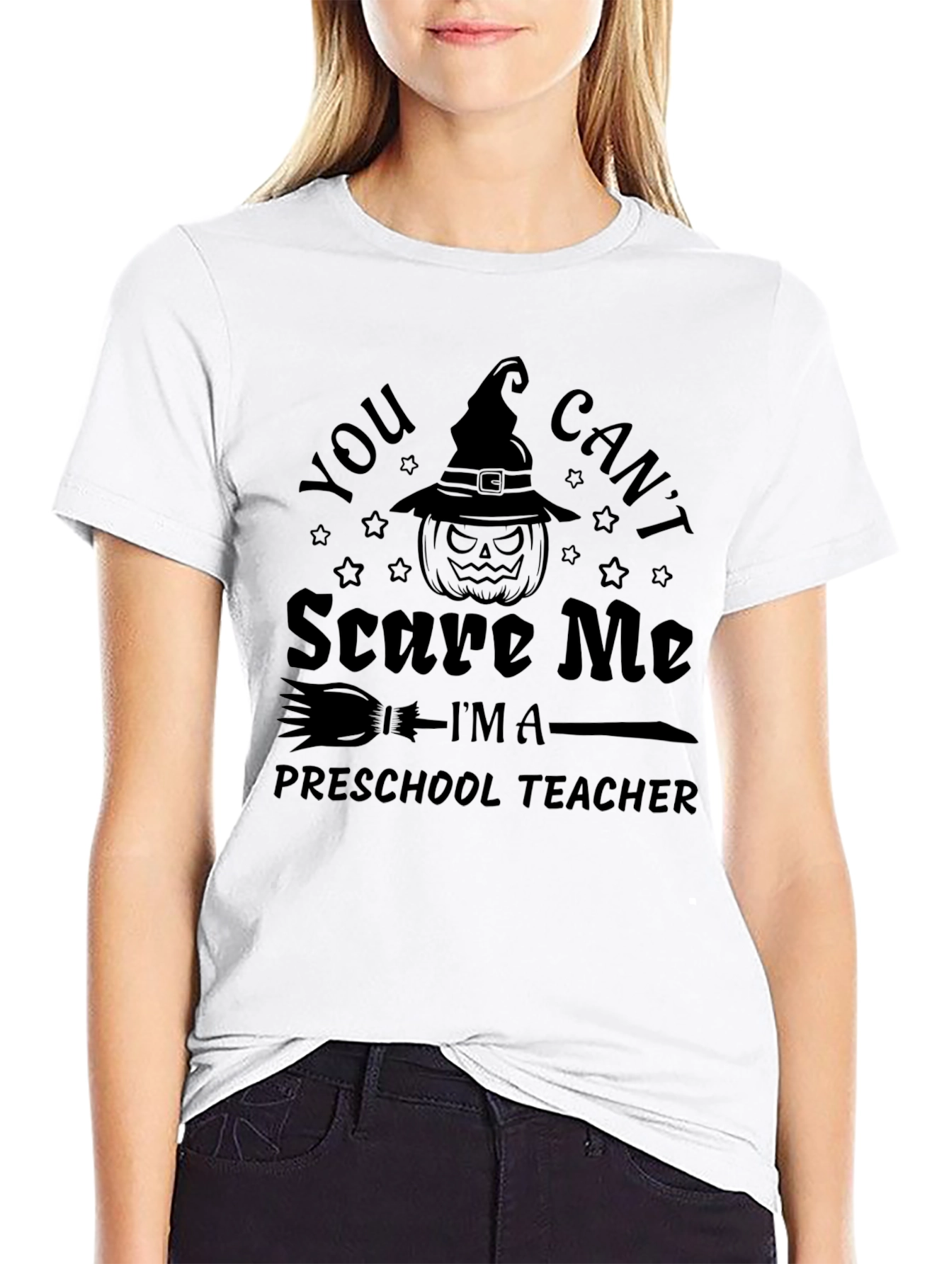 You Cant Scare Me Preschool Teacher Halloween T-Shirt