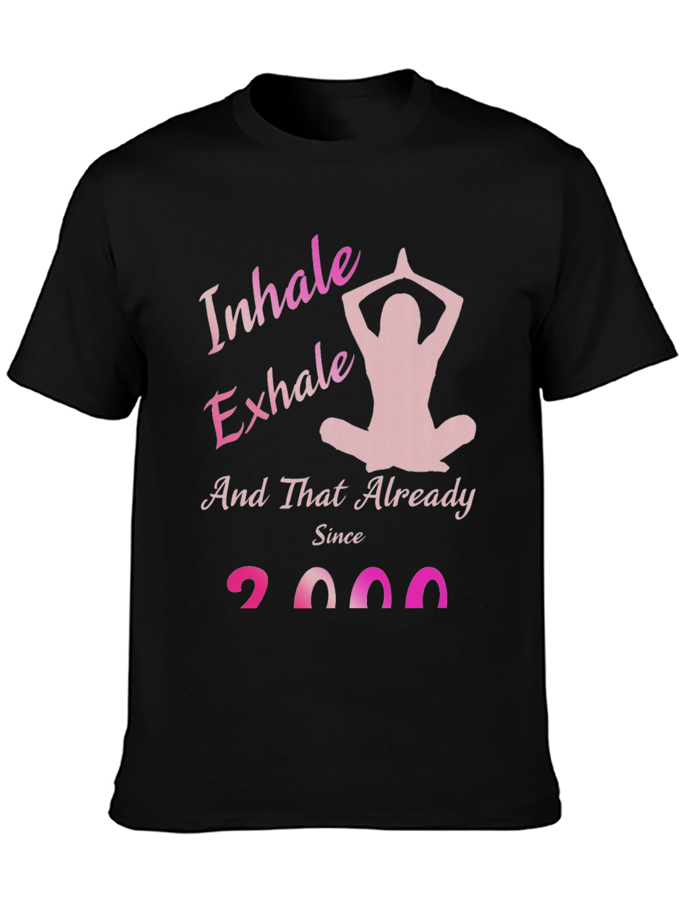 Inhale Exhale Yoga Pose T-Shirt - Since 2000