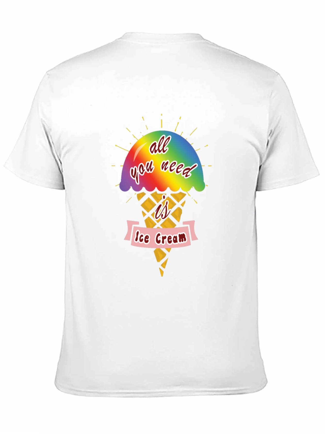 All You Need Is Ice Cream T-Shirt