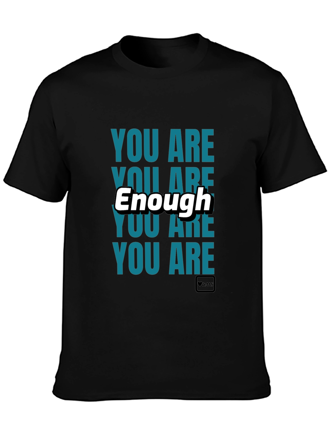 You Are Enough Black Graphic T-Shirt