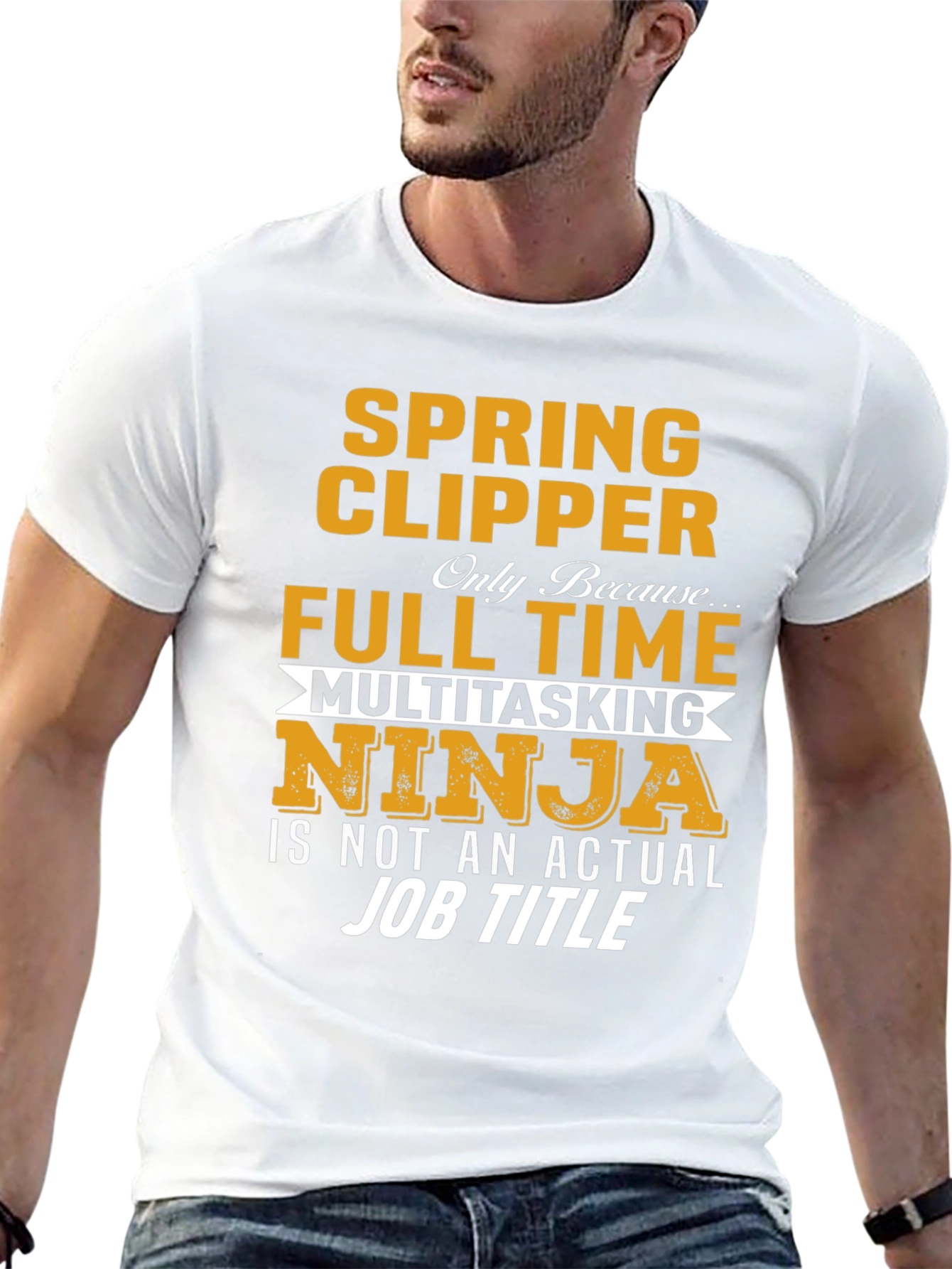 Spring Clipper Full Time Multitasking Ninja Job Title T-Shirt