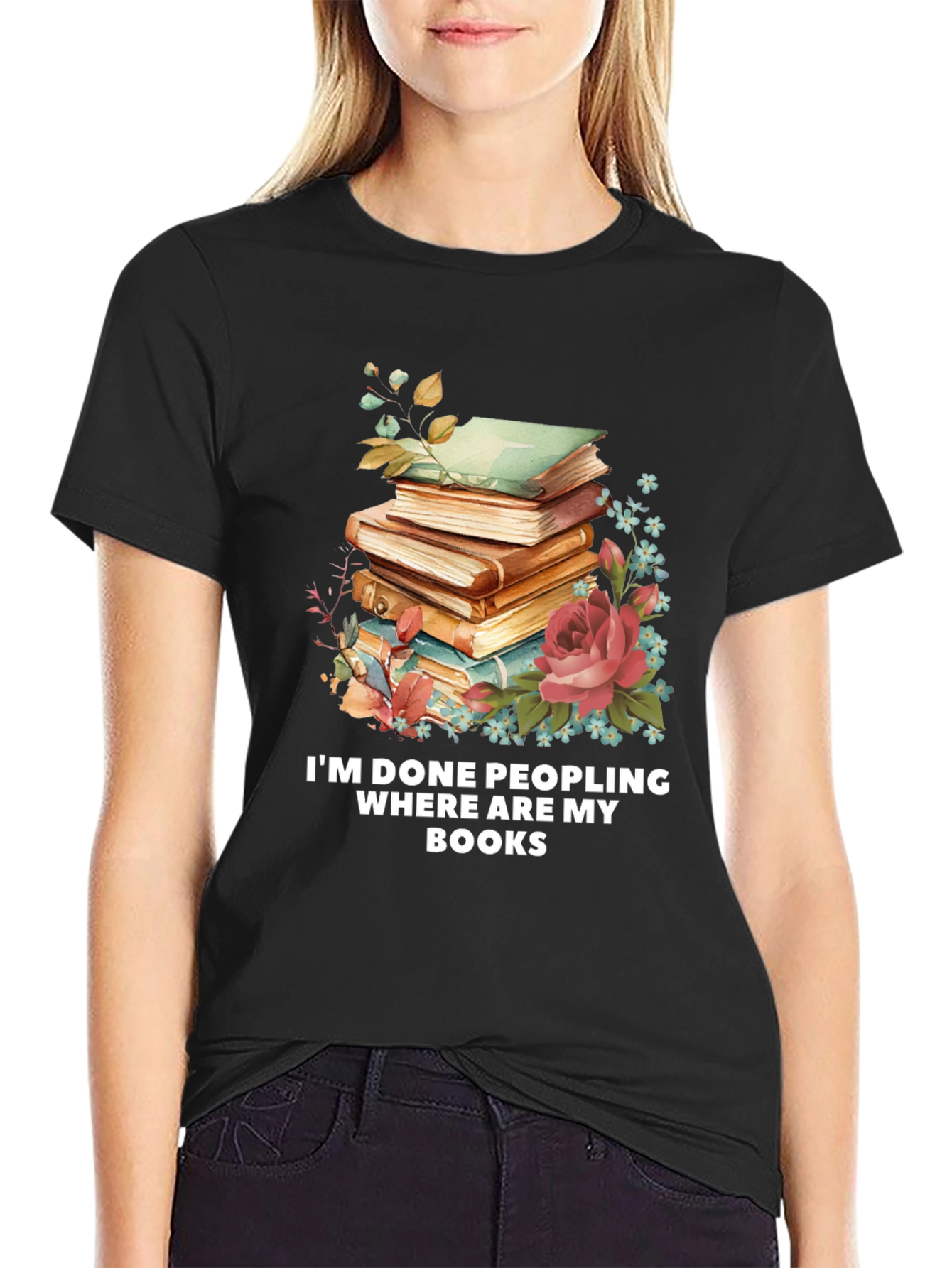Im Done Peopling Where Are My Books T-Shirt