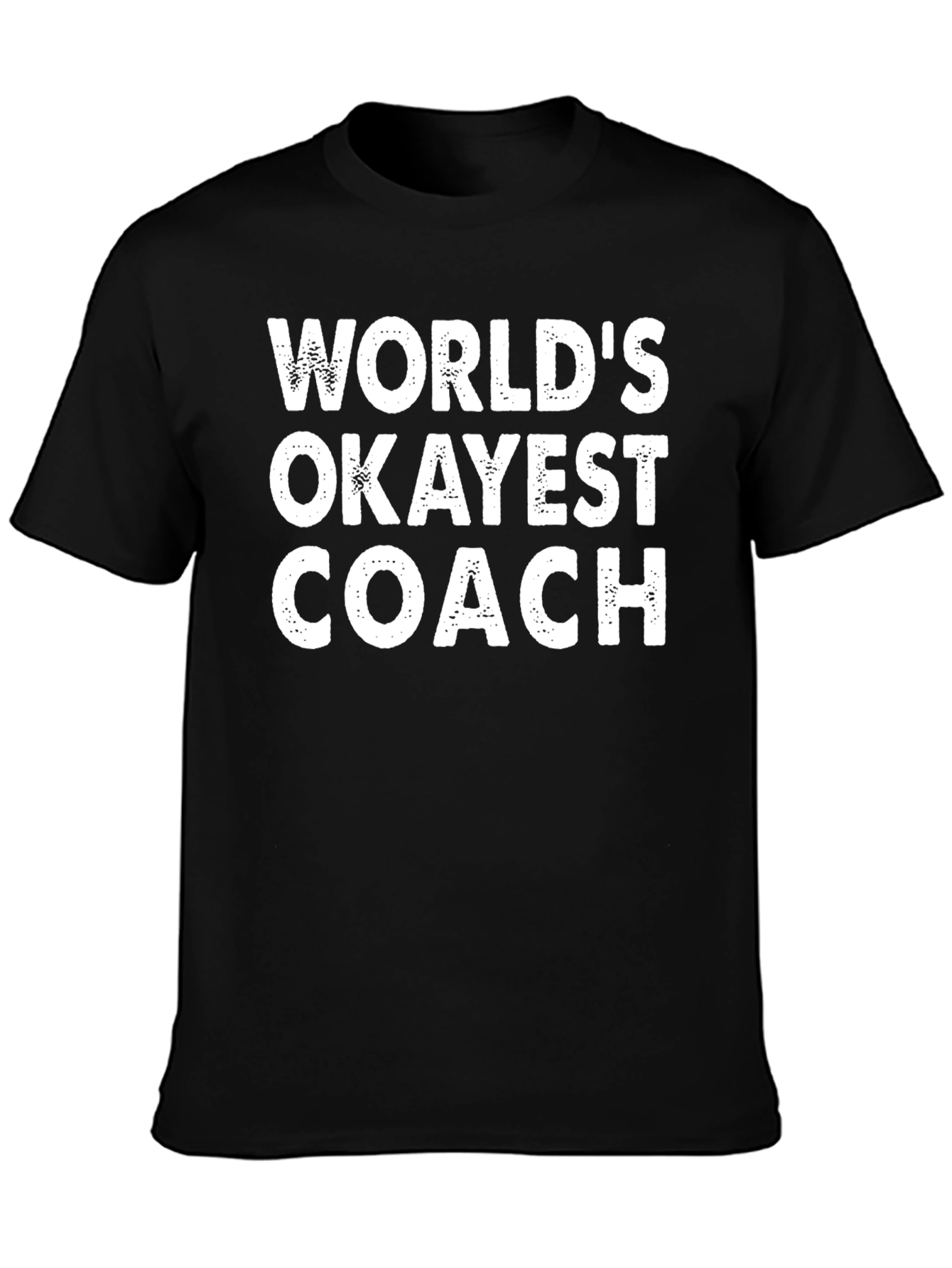 Worlds Okayest Coach T-Shirt - Funny Novelty Tee