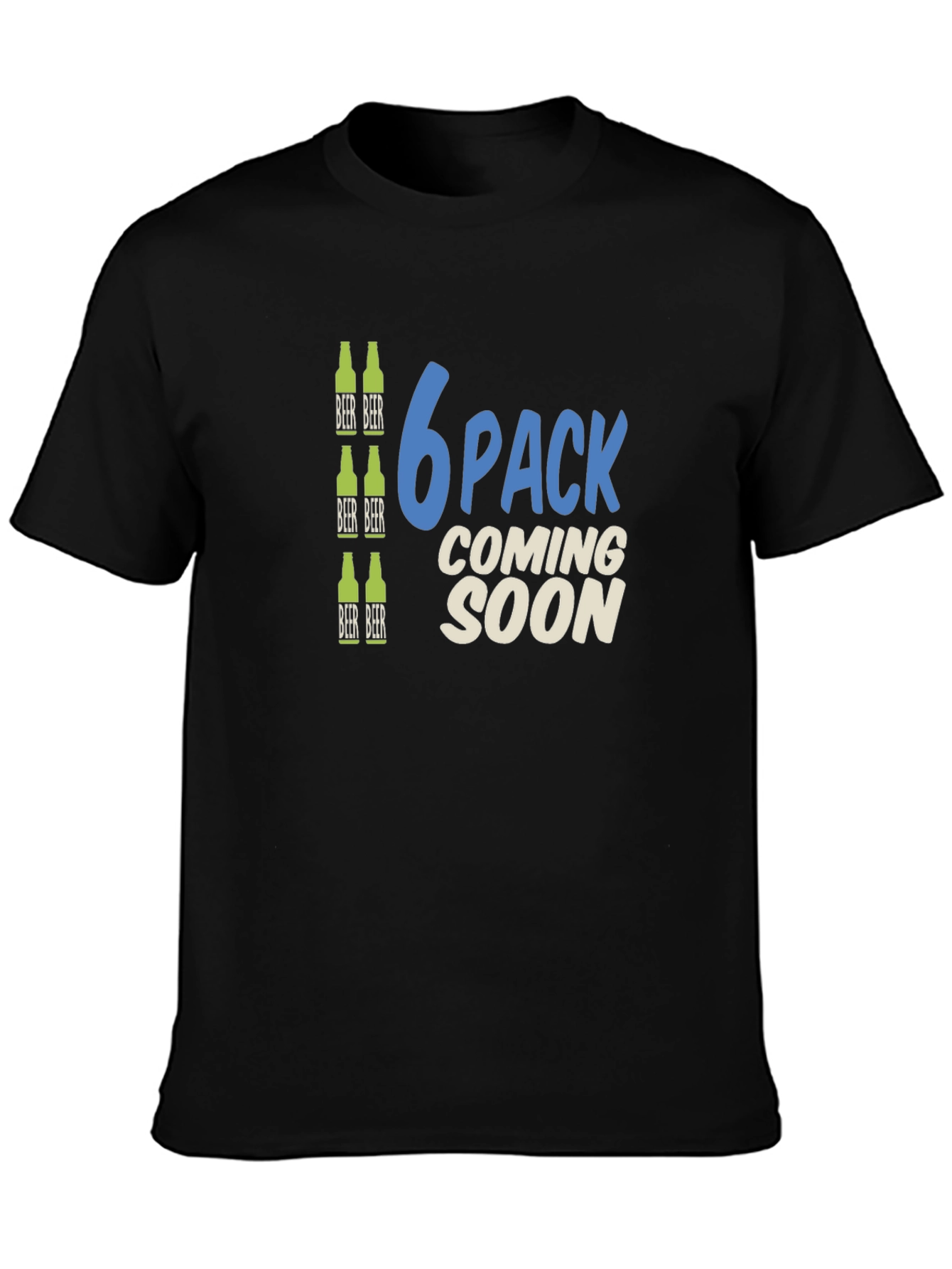 6 Pack Coming Soon Funny T-Shirt