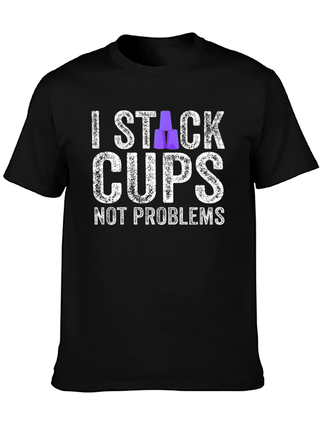 I Stack Cups Not Problems Graphic T-Shirt
