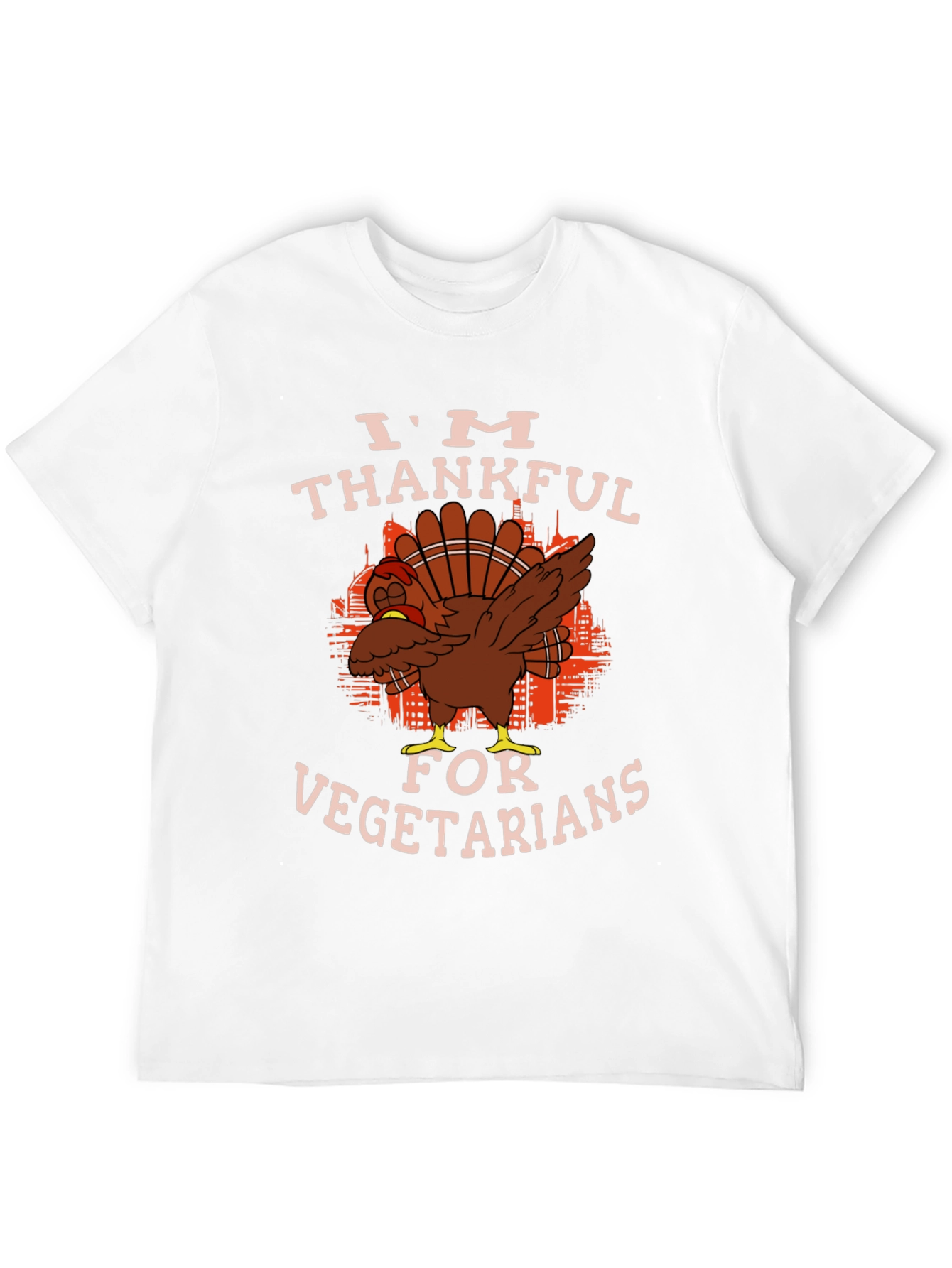 Thanksgiving Turkey T-Shirt - Im Thankful For Vegetarians