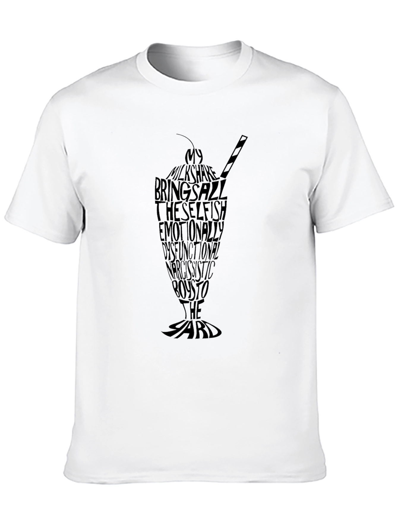My Milkshake Humor Graphic T-Shirt