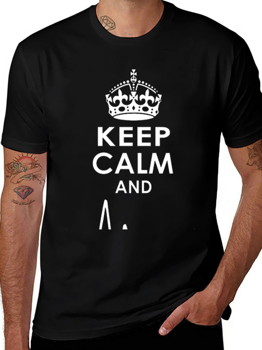 Keep Calm T-Shirt | Novelty Graphic Tee