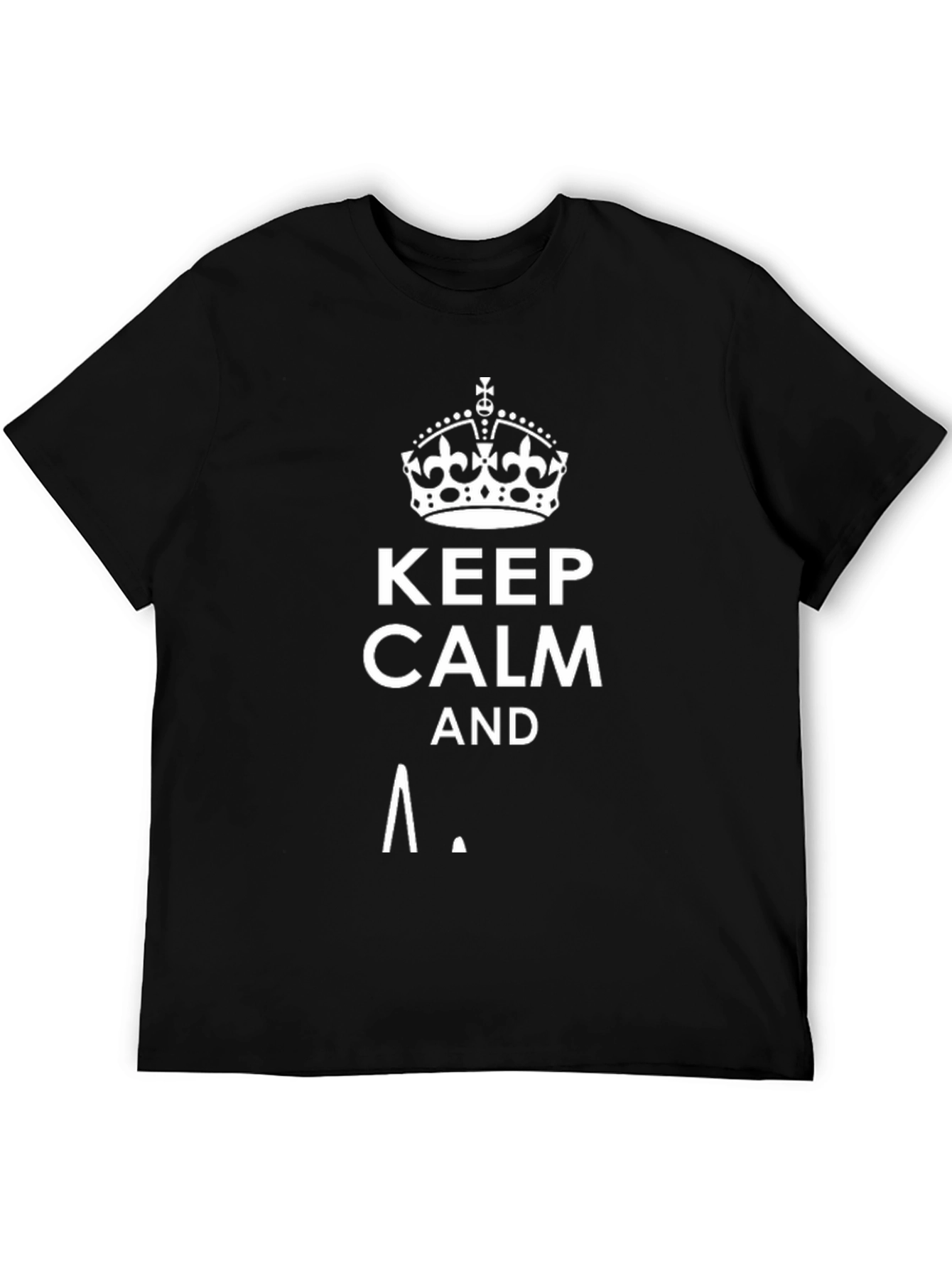 Keep Calm T-Shirt | Novelty Graphic Tee