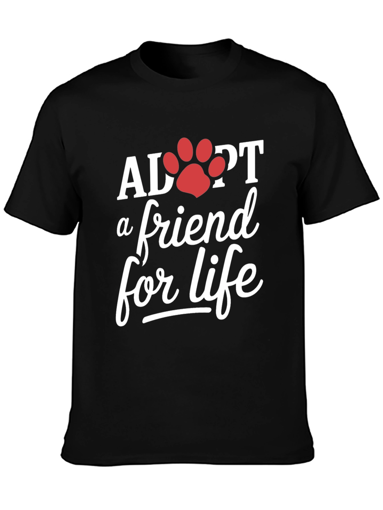 Adopt a Friend for Life Black T-Shirt