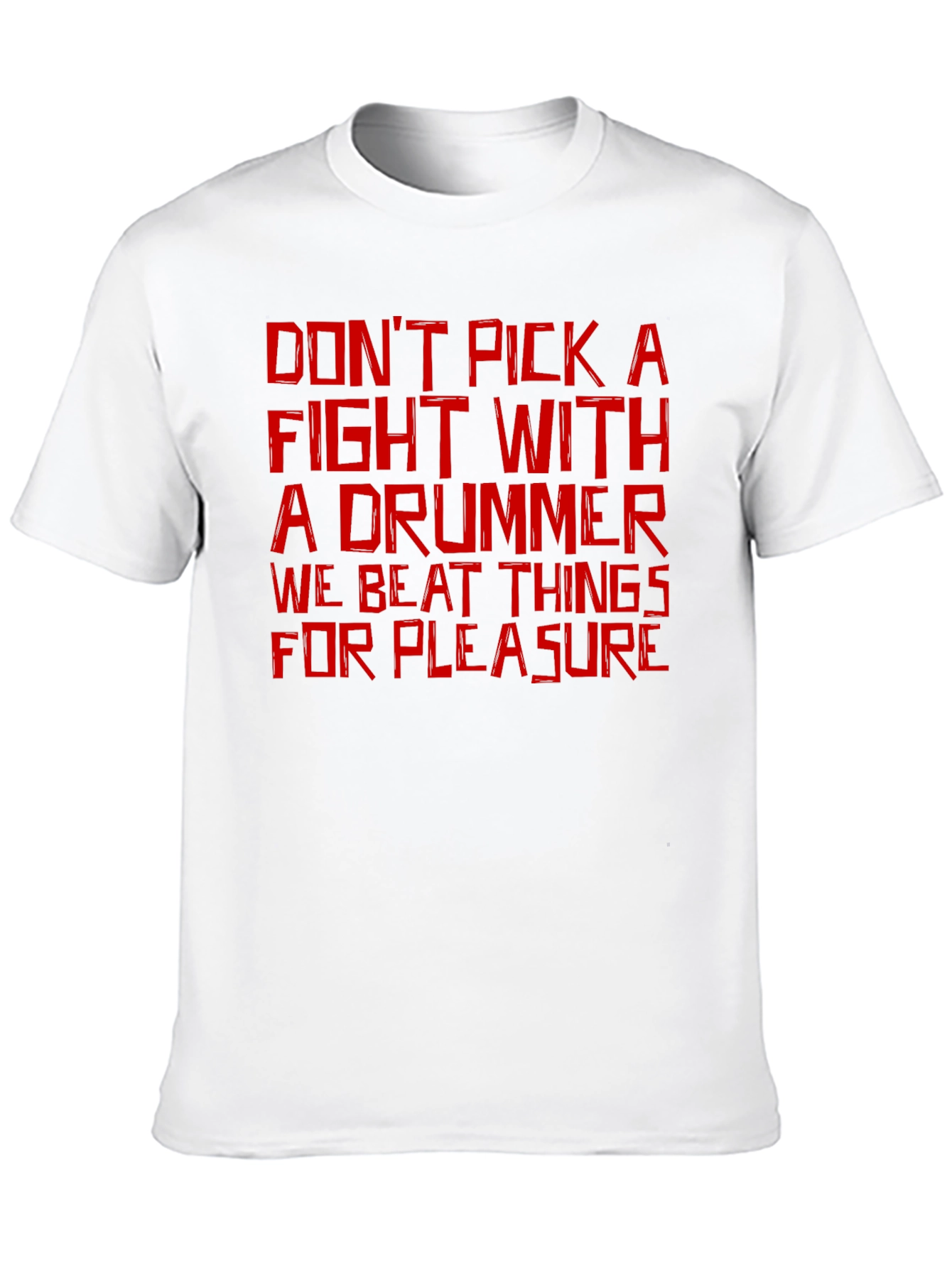 Dont Pick a Fight Drummer T-Shirt