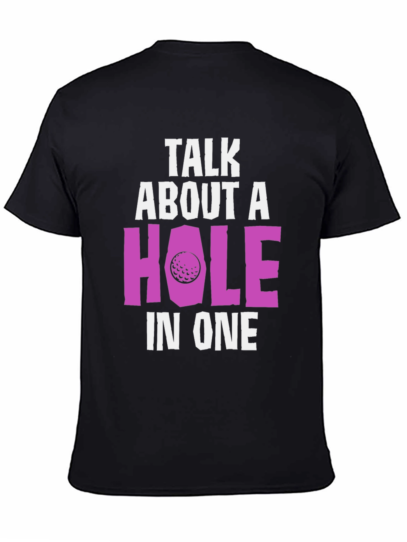 Funny Golf T-Shirt Hole In One Tee
