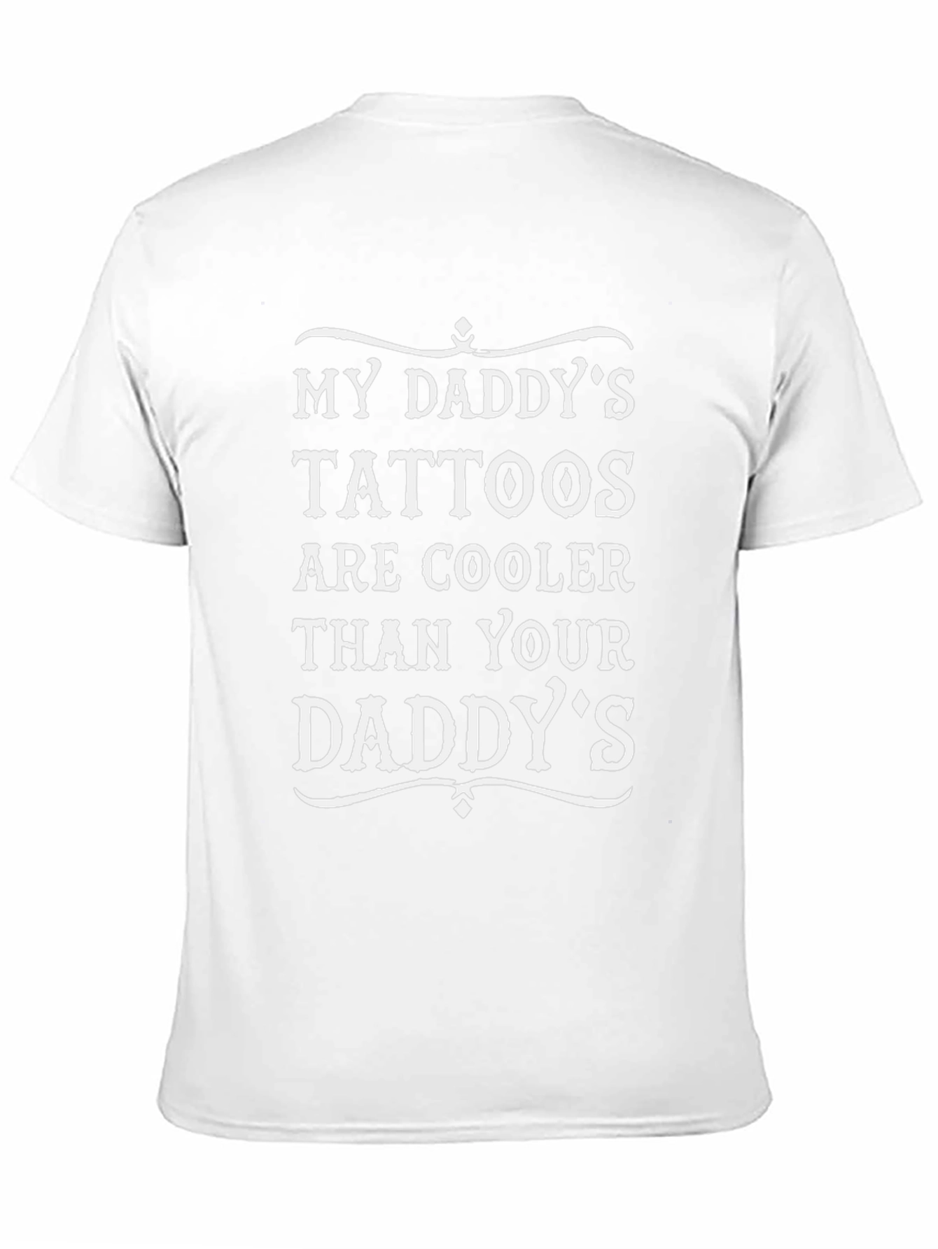 Tattoo Daddy Tee - My Daddys Tattoos Are Cooler