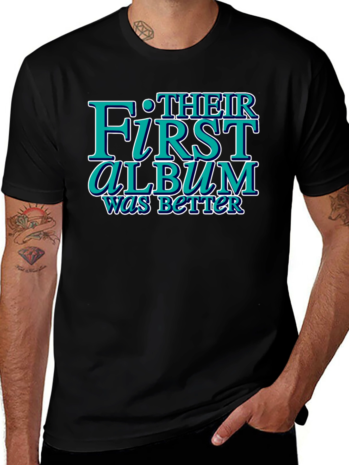 Their First Album Was Better Graphic Tee