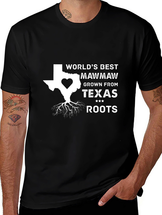 Worlds Best Mawmaw Texas Roots T-Shirt