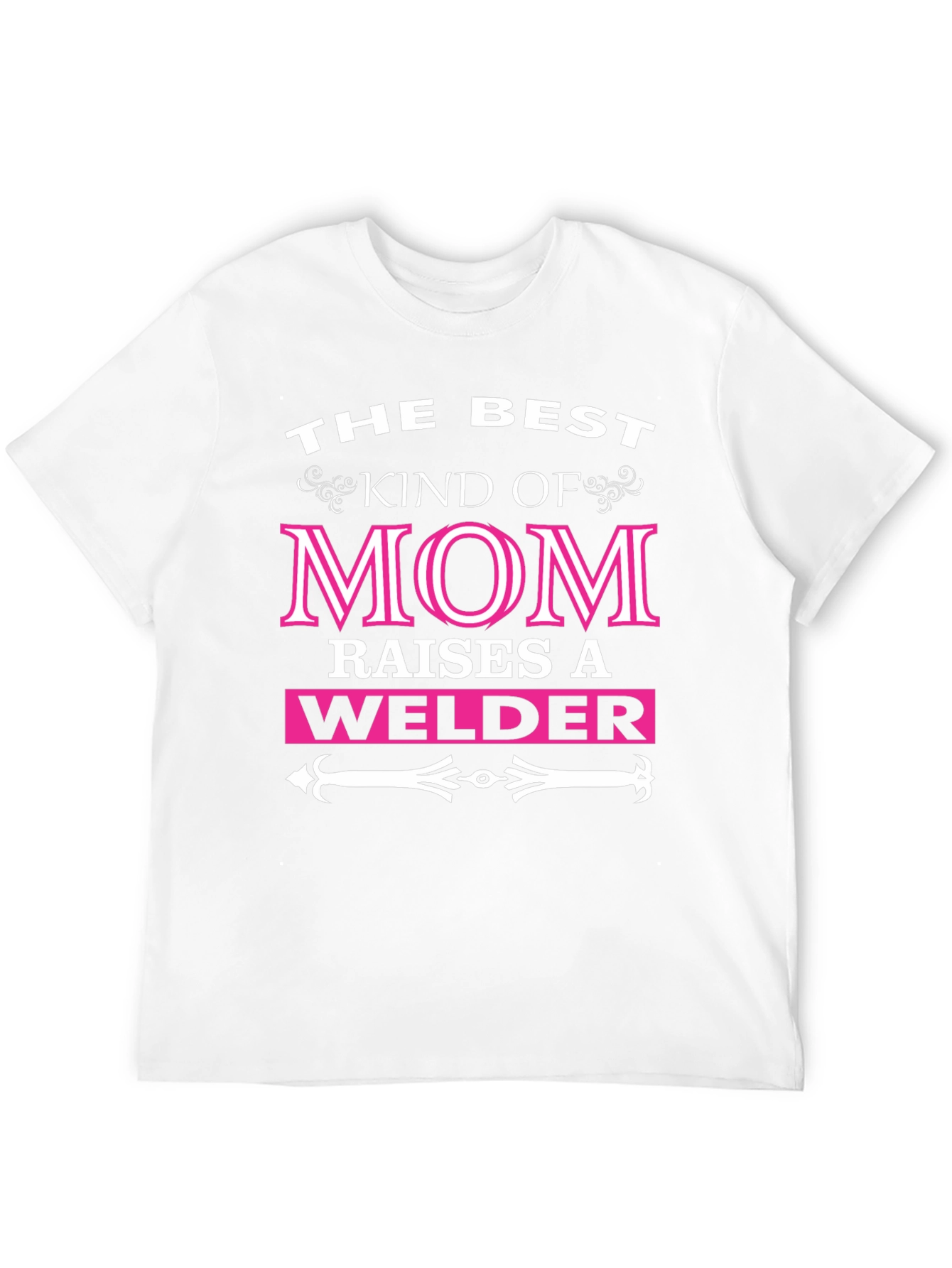 Best Kind of Mom Welder T-Shirt
