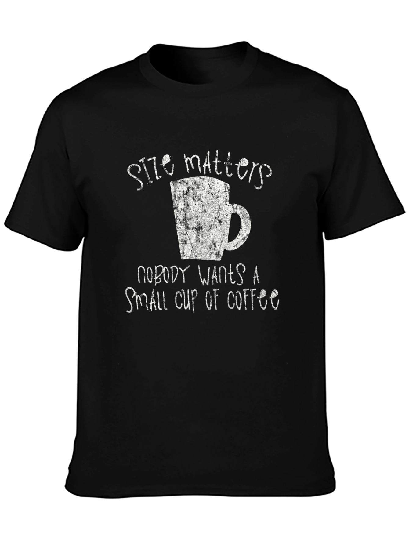 Size Matters Coffee T-Shirt