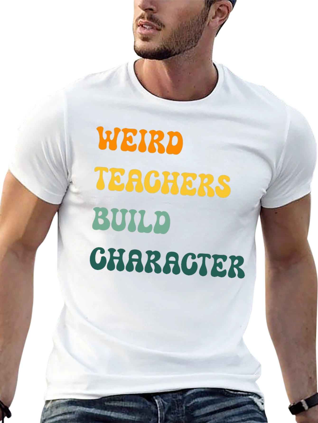 Weird Teachers Build Character T-Shirt