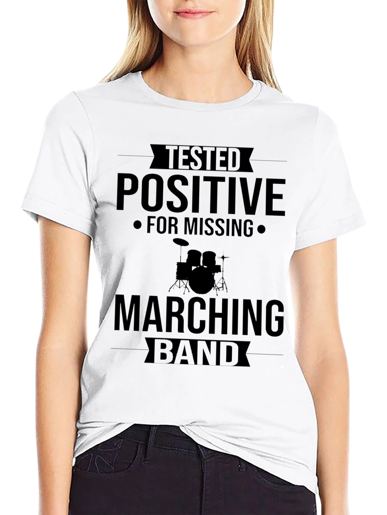 Tested Positive for Missing Marching Band T-Shirt