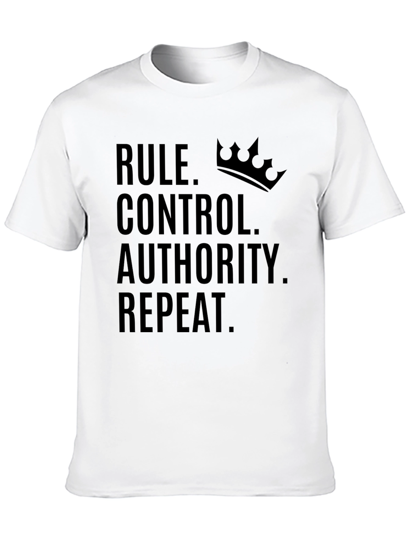 Rule Control Authority Repeat T-Shirt