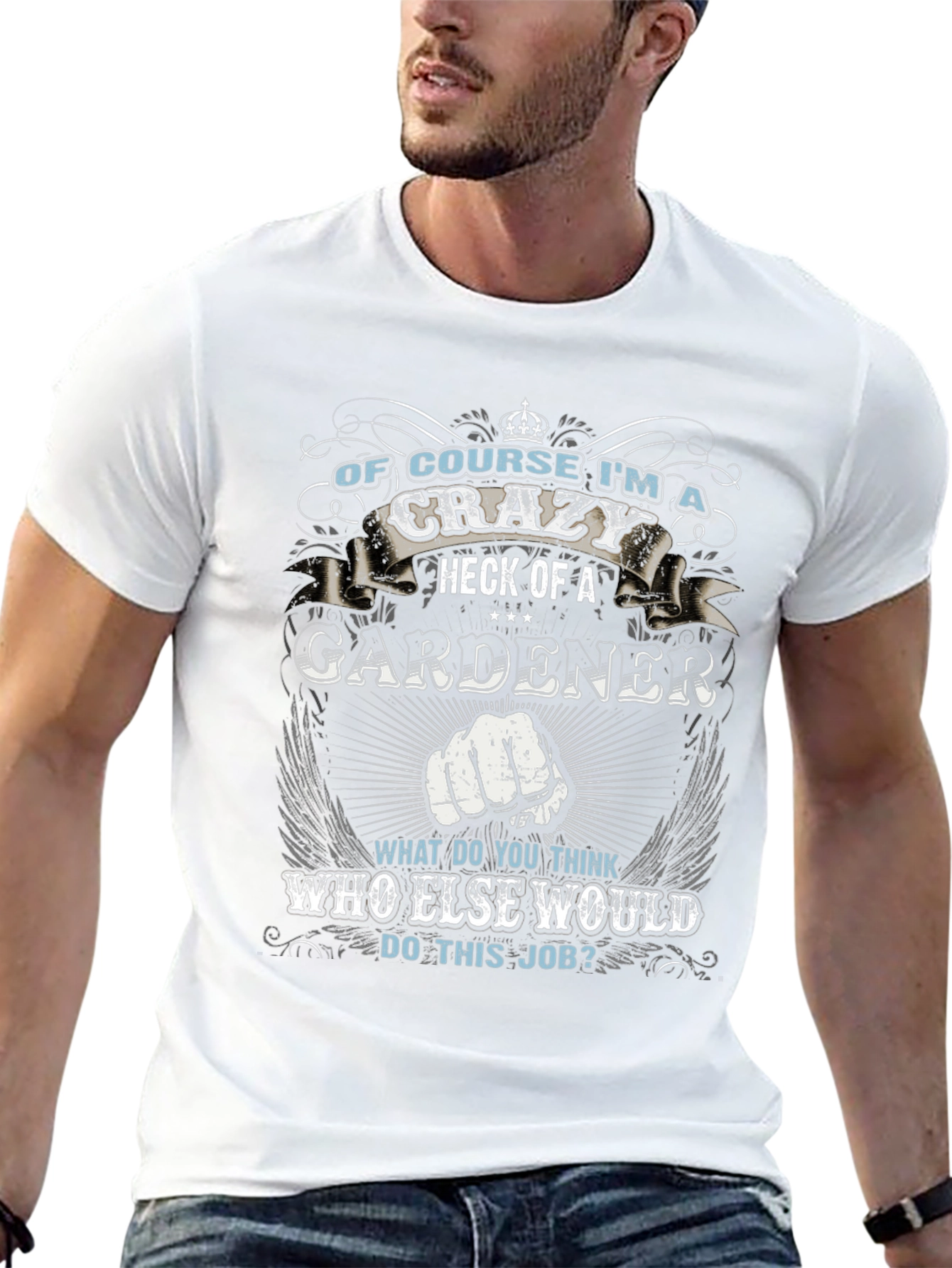 Crazy Gardener T-Shirt - Unique Gift for Gardeners