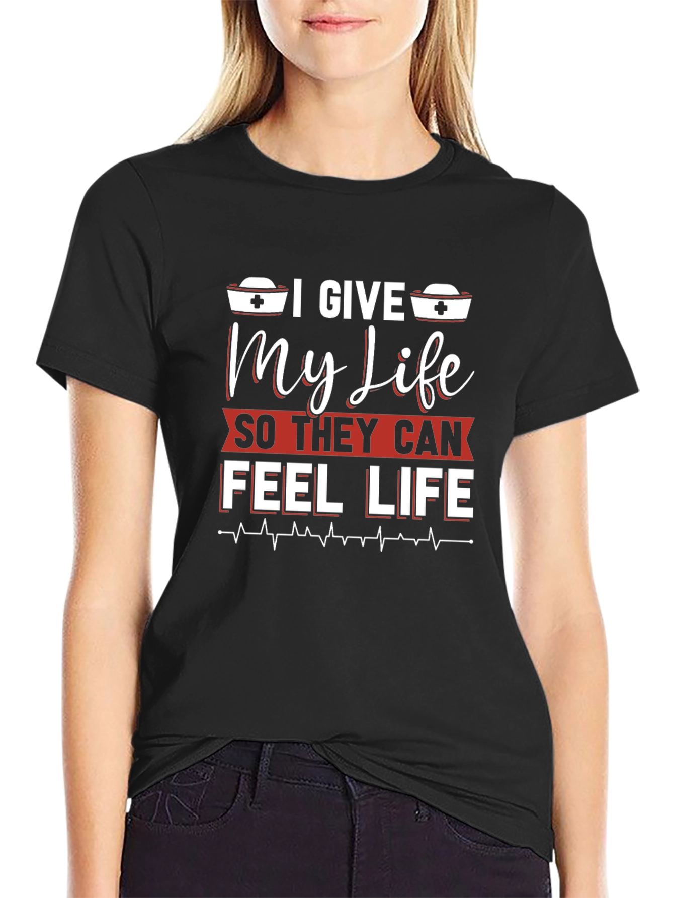 I Give My Life Nurse T-Shirt - Black